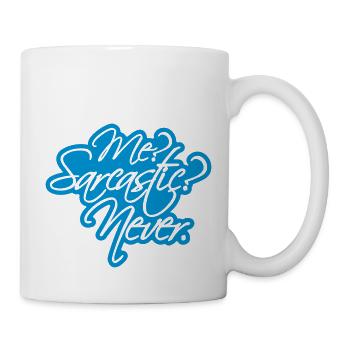 me sarcastic never quote - Mug - white - Right