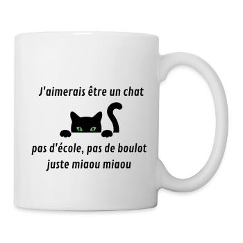 Idée cadeau femme enfant chat drôle être un chat - Mug blanc - blanc - Droite