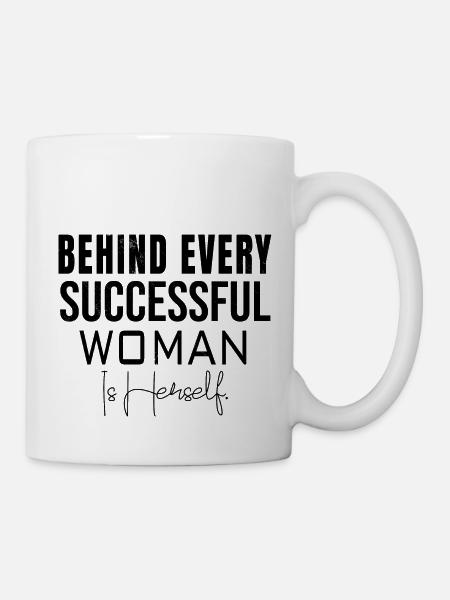 Derrière chaque femme qui réussit, il y a toujours - Mug blanc - blanc