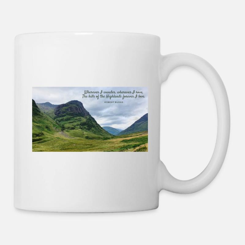Wherever I wander wherever I rove - Highlands - Tasse - Weiß