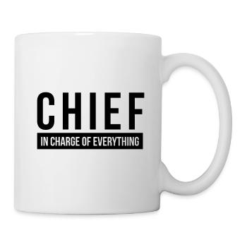 CHIEF IN CHARGE OF EVERYTHING - Mug - white - Right