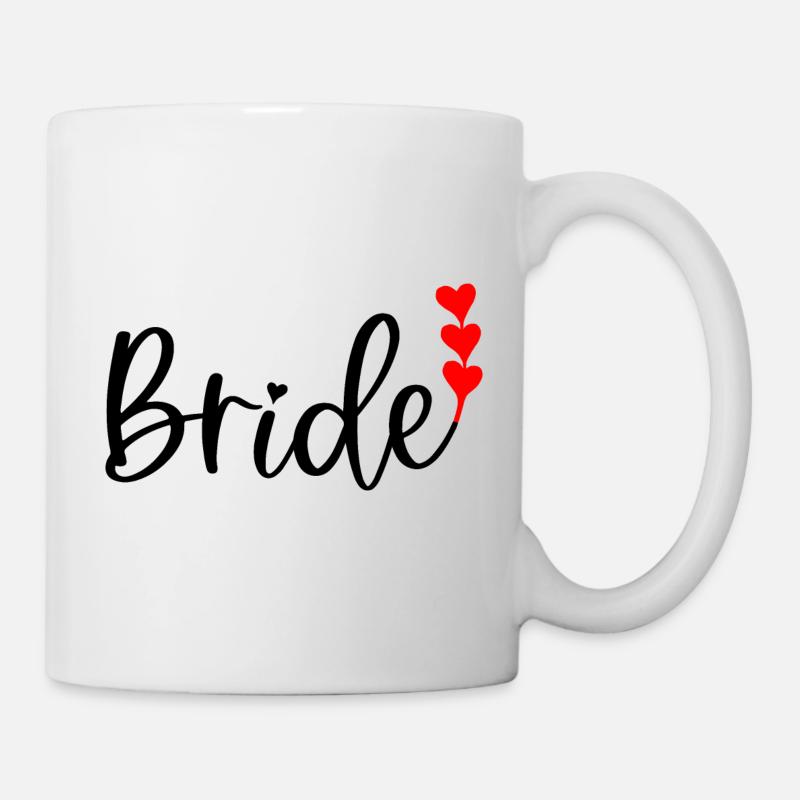 Bride I Braut Junggesellinnenabschied JGA - Tasse - Weiß