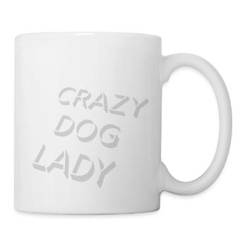 crazy dog lady Zitat - Tasse - Weiß - Rechts