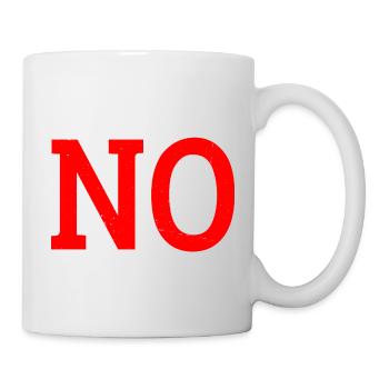 No Is A Complete Sentence 24 - Mug - white - Right