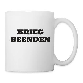 Krieg beenden Anti Krieg Stoppt den Krieg - Tasse - Weiß - Rechts