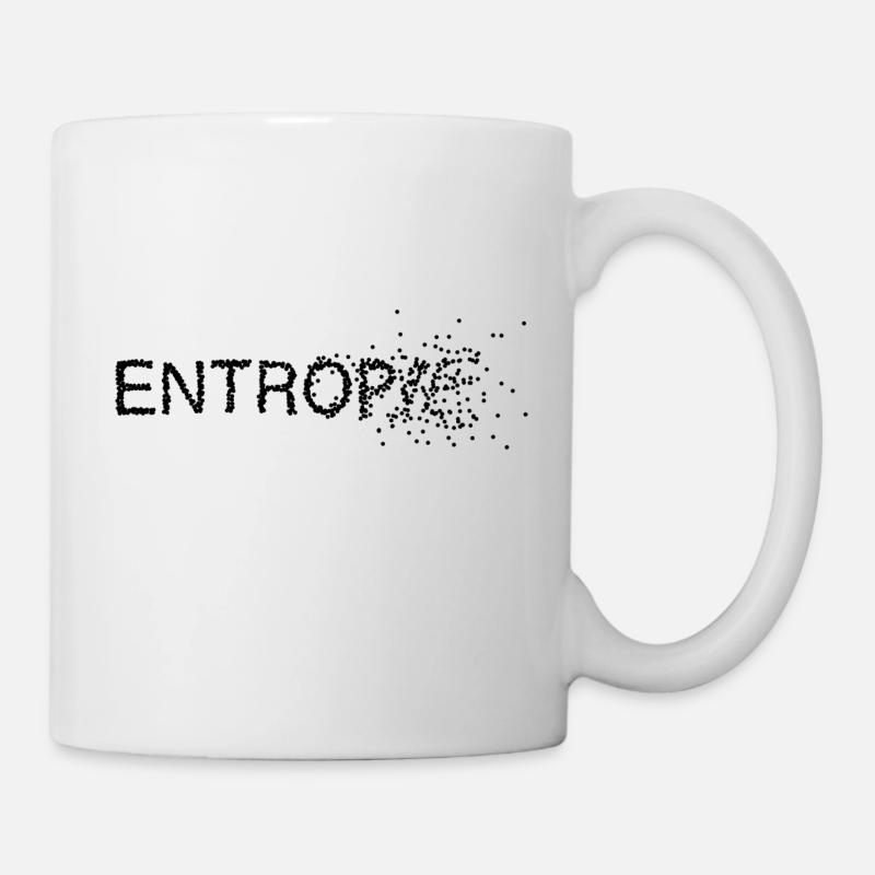 Entropie Wärme Physiker Physik Student Nerd Shirt - Tasse - Weiß