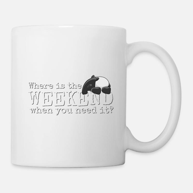 Where is the Weekend? Kawaii Tapir Wochenende Spaß - Tasse - Weiß