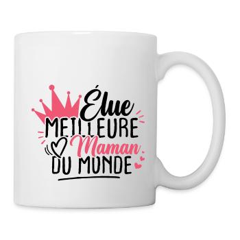 Élue meilleure maman du monde - Mug blanc - blanc - Droite