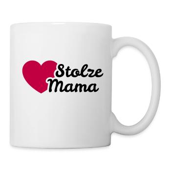 Stolze Mama - Tasse - Weiß - Rechts