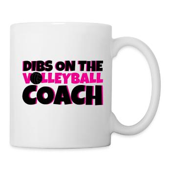 Dibs On The Volleyball Coach 4 - Tasse - Weiß - Rechts