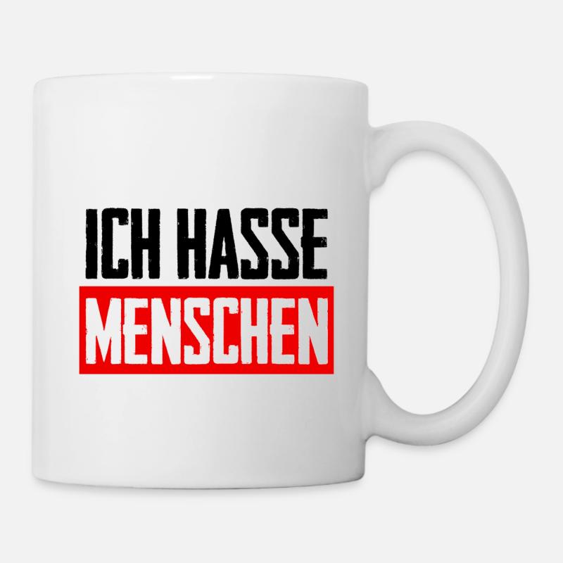 Ich hasse Menschen - Tasse - Weiß