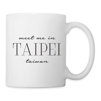 Meet me in Taihep - Taiwan - Mug - white - Right