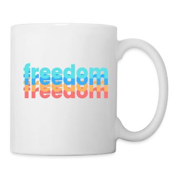 Freiheit, Freedom - Tasse - Weiß - Rechts