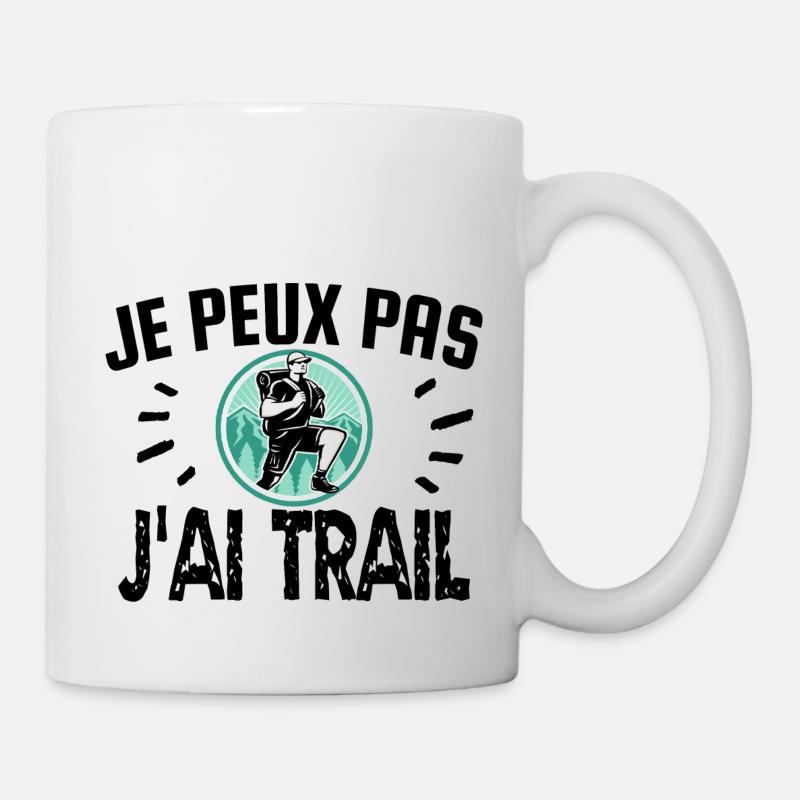 je peux pas j'ai trail - Mug blanc - blanc
