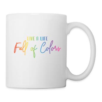 Live a life full of colors - Mug - white - Right