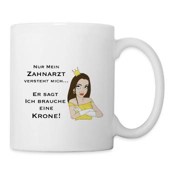Mein Zahndoktor versteht mich - Tasse - Weiß - Rechts