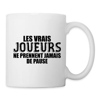 Les Les Vrais Joueurs Ne Prennent Jamais De Pause - Mug blanc - blanc - Droite