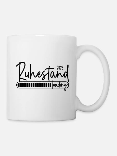 Ruhestand 2026 loading - Tasse - Weiß