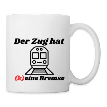 Der Zug hat keine Bremse! Party, Mallorca, JGA! - Tasse - Weiß - Rechts