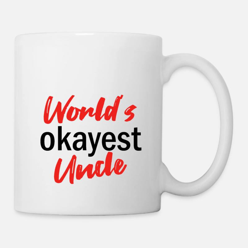 World's Okayest Uncle - Tasse - Weiß