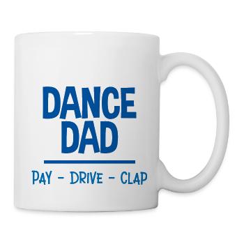 Dance Dad Pay Drive Clap 2 - Mug - white - Right