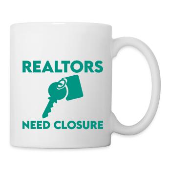 Les agents immobiliers ont besoin d’une fermeture 2 - Mug blanc - blanc - Droite