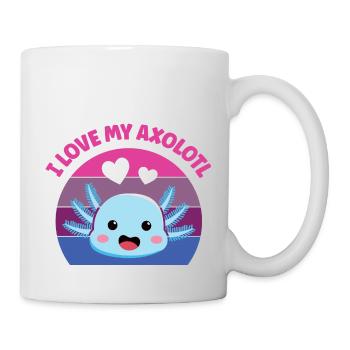 I Love My Axolotl Schwanzlurch Axolotls Salamander - Tasse - Weiß - Rechts