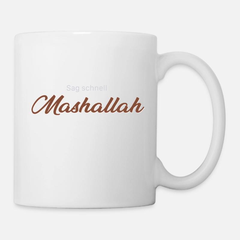 Sag schnell Mashallah - Tasse - Weiß