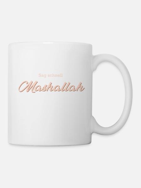 Sag schnell Mashallah - Tasse - Weiß