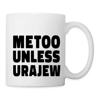 metoo unless urajew statement frauenrechte protest - Tasse - Weiß - Rechts