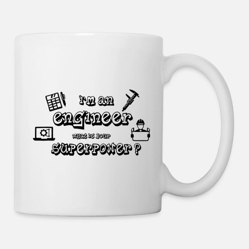 I'm an Engineer - What is your Superpower ? - Tasse - Weiß
