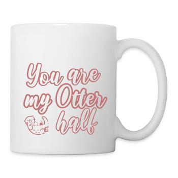 You are my Otter half ideal für Paare - Tasse - Weiß - Rechts