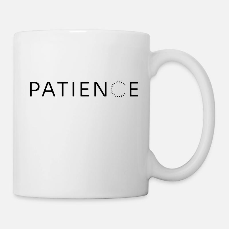 GEDULD - Tasse - Weiß