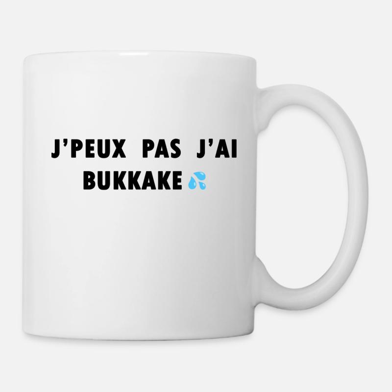 j'peux pas j'ai bukkake - Mug blanc - blanc