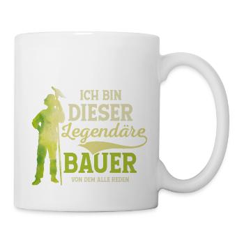Ich bin dieser legendäre Bauer von dem alle reden - Tasse - Weiß - Rechts
