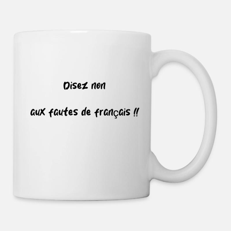 Disez non aux fautes de français - Mug blanc - blanc