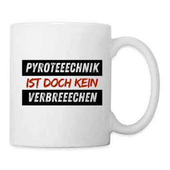 Pyrotechnik ist doch kein Verbrechen Balkon Ultra - Tasse - Weiß - Rechts