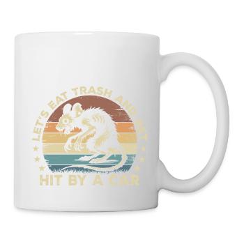 Let's Eat Trash and Get Hit By A Car - Possum - Mug blanc - blanc - Droite