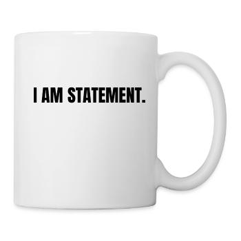 I AM STATEMENT BLACK 10 x 5 cm - Mug - white - Right