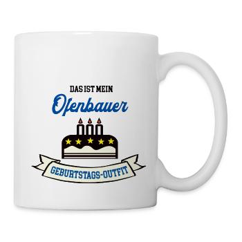 Geburtstag Ofenbauer Ofenbau Heizungsbauer Geb - Tasse - Weiß - Rechts