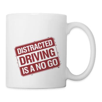 Distracted Driving Is A No Go 9 - Tasse - Weiß - Rechts