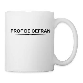 Prof. de cefran - Französischlehrer - Tasse - Weiß - Rechts