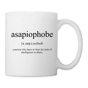 Asapiophobe Definition Dictionary - Tasse - Weiß - Rechts