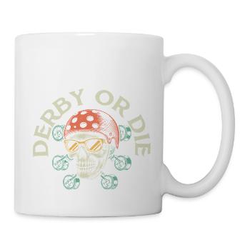 Derby Or Die Skating Roller Derby - Mug - white - Right