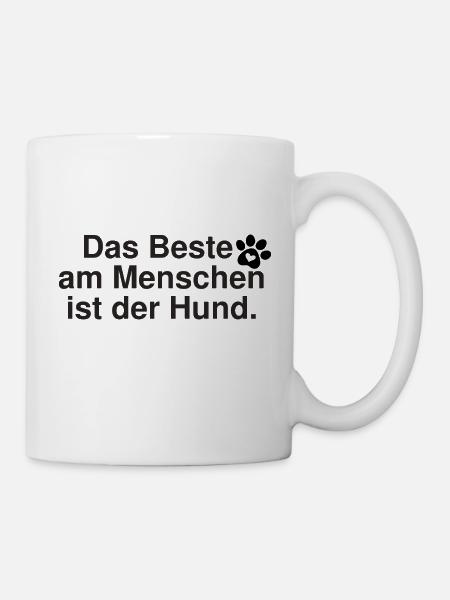 Hundespruch - Tasse - Weiß