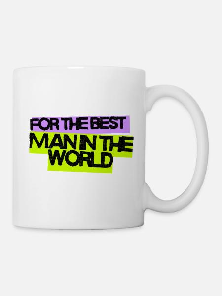 For the best man in the world - Tasse - Weiß