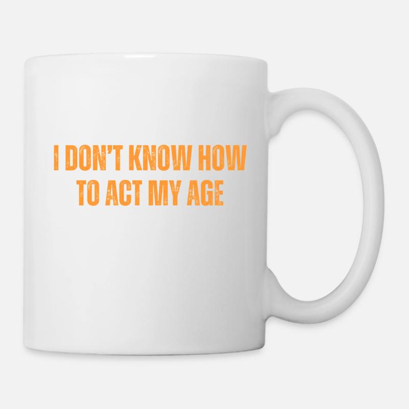 So alt war ich noch nie - Tasse - Weiß