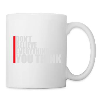 Ne croyez pas tout ce que vous pensez en disant la sagesse - Mug blanc - blanc - Droite