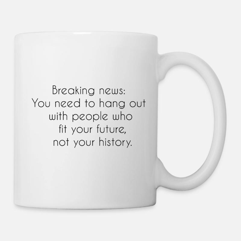 Motivational saying - Mug - white