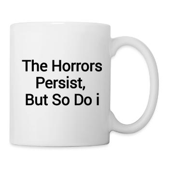 Schrecken sprüche text - Tasse - Weiß - Rechts